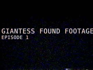 TRAILER – Giantess Found Footage | Episode 1