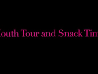 LaLola Klitz – Mouth Tour and Snack Time