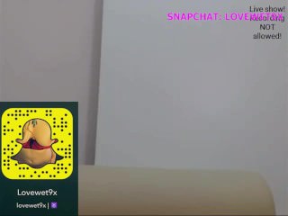 Big-ass show-Snapchat: LoveWet9x